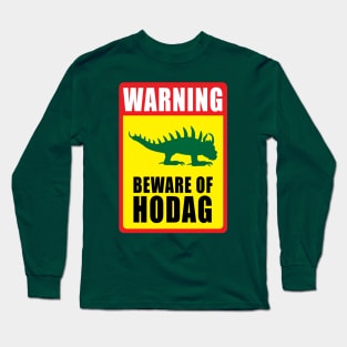 Warning Beware of Hodag Long Sleeve T-Shirt